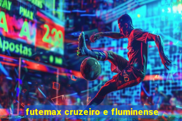 futemax cruzeiro e fluminense